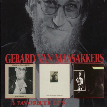 Maasakkers, Gerard Van & De Vaste Mannen - 3 Favoriete Lp's Op 2 CD'
