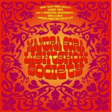 Mandra Gora Lightshow Society - More Tales From Lucille's...