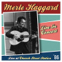 Haggard, Merle - Live At Church Street Station