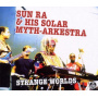Sun Ra & His Solar-Myth A - Strange Worlds