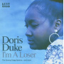 Duke, Doris - I'm a Loser