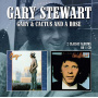 Stewart, Gary - Gary/Cactus and a Rose
