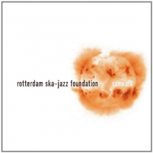 Rotterdam Ska Jazz Foundation - Sunwalk