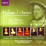 Musica Antiqua of London - Madame D'amours