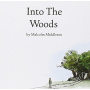 Middleton, Malcolm - Into the Woods