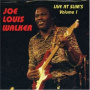 Walker, Joe Louis - Live At Slim's Vol.1