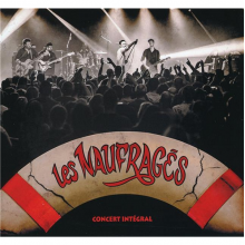 Les Naufrages - Concert Integral