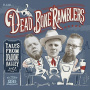 Dead Bone Ramblers - Tales From Deadbone Valley, Vol. 1