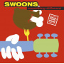 Swoons, the - Something Different (Best of..)