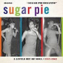 Desanto, Sugar Pie - Little Bit of Soul 1957-1962