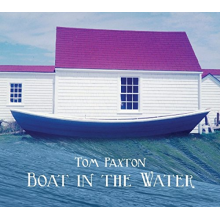 Paxton, Tom - Boat In the Water