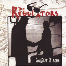 Regulators, the - Consider It Done