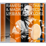 Shotham, Ramesh - Urban Folklore