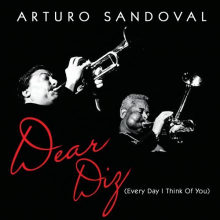 Sandoval, Arturo - Dear Diz, Everyday I Think of You