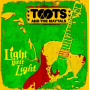 Toots & the Maytals - Light Your Light