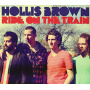 Hollis Brown - Ride On the Train