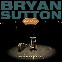 Sutton, Bryan - Almost Live