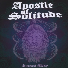Apostle of Solitude - Sincerest Misery