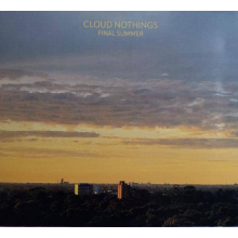 Cloud Nothings - Final Summer