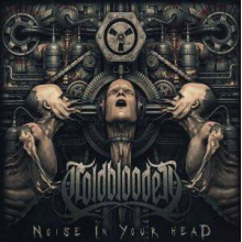 Coldblooded - Noise In Your Head