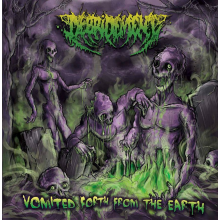 Debridement - Vomited Forth From The Earth