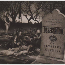 Desecration - Cemetery Sickness