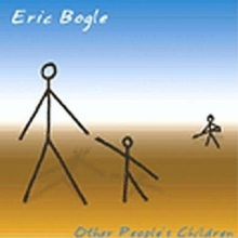 Bogle, Eric - Other People's Children