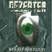 Dezerter - Mam Kły Mam Pazury
