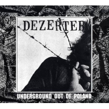 Dezerter - Underground Out Of Poland