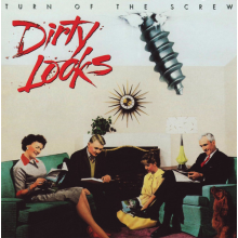 Dirty Looks - Turn Of The Screw