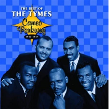 Tymes - The Best of the Tymes 1963-1964