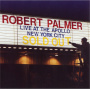 Palmer, Robert - Live At The Apollo