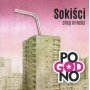 Pogodno - Sokiści chcą miłości