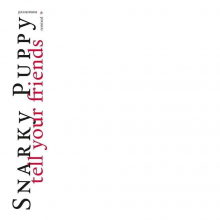 Snarky Puppy - Tell Your Friends - 10 Year Anniversary LP WHITE