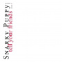 Snarky Puppy - Tell Your Friends - 10 Year Anniversary LP WHITE