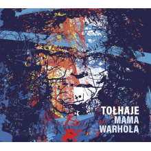 Tołhaje - Mama Warhola