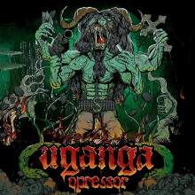 Uganga - Opressor