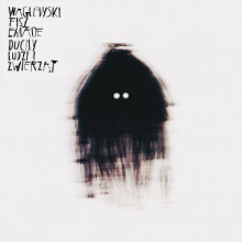 Waglewski Fisz Emade - Duchy ludzi i zwierząt