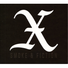 X - Smoke & Fiction