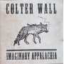 Wall, Colter - Imaginary Appalachia