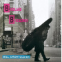 Bill Crow Quartet - From Birdland To Broadway
