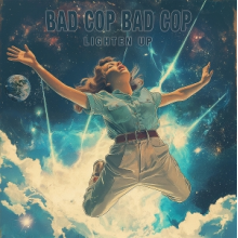 Bad Cop Bad Cop - Lighten Up