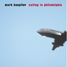 Knopfler, Mark - Sailing To Philadelphia