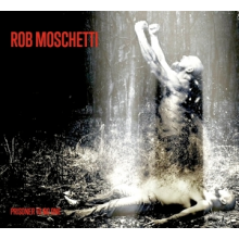 Moschetti, Rob - Prisoner To No One