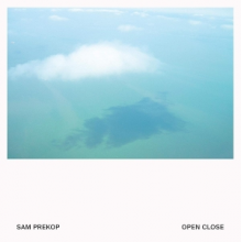Prekop, Sam - Open Close