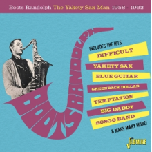 Randolph, Boots - The Yakety Sax Man, 1958-1962