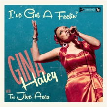 Aces, Gina Haley With the Jive - I've Got a Feelin'