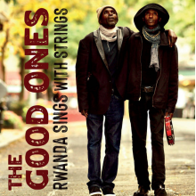 Good Ones - Rwanda Sings With Strings