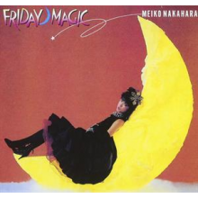 Nakahara, Meiko - Niji Made No Cinderella -Friday Magic-