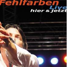 Fehlfarben - Hier Und Jetzt